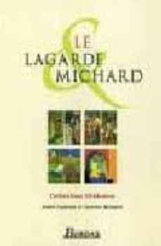 coffret lagarde et michard (4 volumes):i, moyen-age- xvie siecle; ii: xviie- xviiie siecle; iii: xixe siecle; iv: xxe siecle (+ cd rom)-andre lagarde-laurent michard-9782047298220