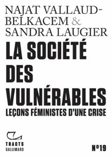 tracts (n19) - la societe des vulnerables. leçons feministes d'une crise (ebook)-sandra laugier-najat vallaud belkacem-9782072928420