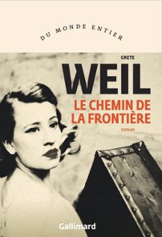 le chemin de la frontière (ebook)-grete weil-9782073015020