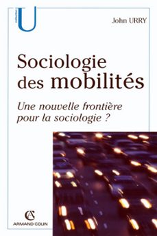 sociologie des mobilites (ebook)-john urry-9782200256920