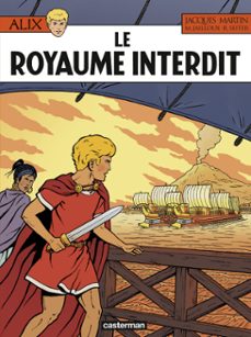 alix (tome 44) - le royaume interdit (ebook)-marc jailloux-jacques martin-9782203299320