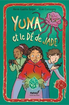 yuna et le de de jade (ebook)-anne gaelle balpe-9782211345620