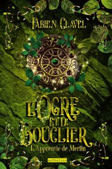 lapprentie de merlin - l'ogre et le bouclier (ebook)-fabien clavel-9782215199120