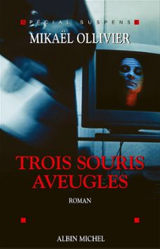 trois souris aveugles (ebook)-mikael ollivier-9782226307620