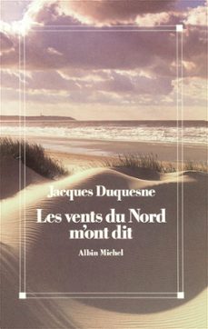 les vents du nord m'ont dit (ebook)-jacques duquesne-9782226379320
