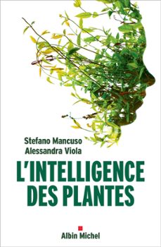 lintelligence des plantes (ebook)-stefano mancuso-alessandra viola-9782226430120