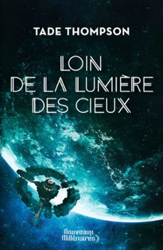 loin de la lumière des cieux (ebook)-tade thompson-9782290366820