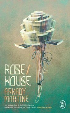 rose house (ebook)-arkady martine-9782290401620