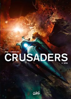crusaders t04 - spin (ebook)-christophe bec-9782302120020