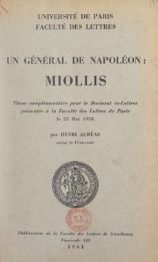 un general de napoleon : miollis (ebook)-henri auréas-9782307617020