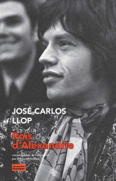 rois d'alexandrie (ebook)-jose carlos llop-9782330097820
