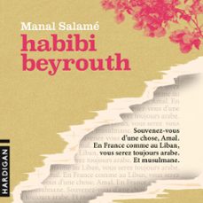 habibi beyrouth (audiolibro)-manal salame-9782374347820