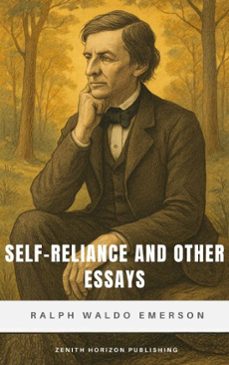 self-reliance and other essays (ebook)-ralph waldo emerson-zenith horizon publishing-9782386915420