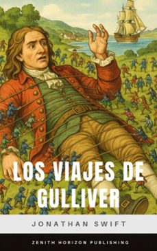 los viajes de gulliver (ebook)-jonathan swift-zenith horizon publishing-9782386916120