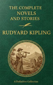 the complete novels and stories  rudyard kipling (ebook)-rudyard kipling-9782387175120
