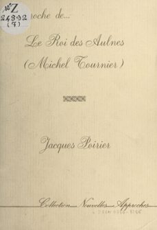 approche de le roi des aulnes (michel tournier) (ebook)-jacques poirier-9782402021920