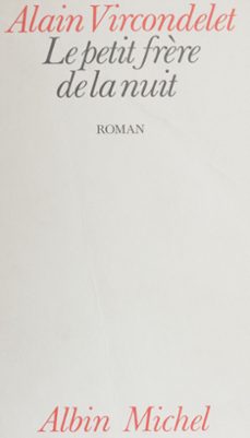 le petit frère de la nuit (ebook)-alain vircondelet-9782402173520