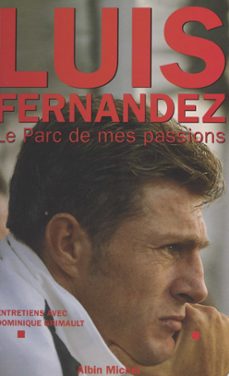 le parc de mes passions (ebook)-luis fernandez-9782402239820