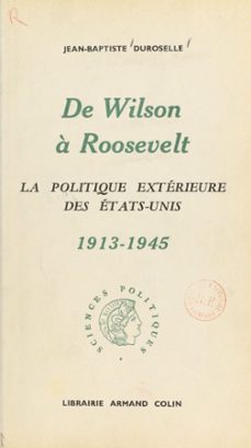 de wilson a roosevelt (ebook)-jean baptiste duroselle-9782402541220