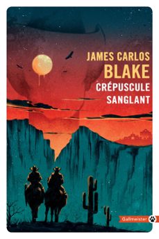 crepuscule sanglant (ebook)-james carlos blake-9782404008820