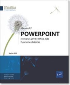 powerpoint (versiones 2019 y office 365): funciones basicas-9782409023620