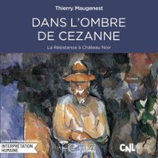 dans lombre de cezanne (audiolibro)-thierry maugenest-9782488912020