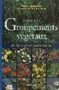 guide des groupements vegetaux de la region parisienne-marcel bournerias-gerard arnal-christian bock-9782701125220