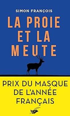 la proie et la meute-françois simon-9782702452820