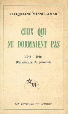 ceux qui ne dormaient pas, 1944-1946 (fragments de journal) (ebook)-robert aron-jacqueline mesnil amar-9782707334220