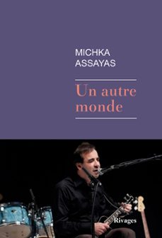 un autre monde (ebook)-michka assayas-9782743634520