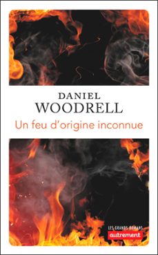 un feu d'origine inconnu (ebook)-daniel woodrell-9782746753020