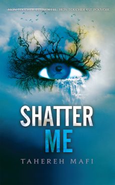insaisissable. vol. 1. ne me touche pas (shatter me)-9782749959320
