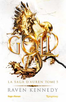gold (ebook)-raven kennedy-9782755669220