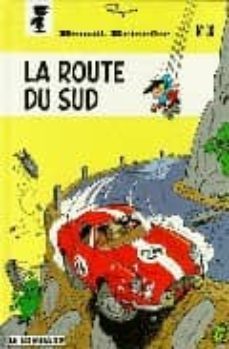 la route du sud (benoit brisefer nº 10)-9782803612420