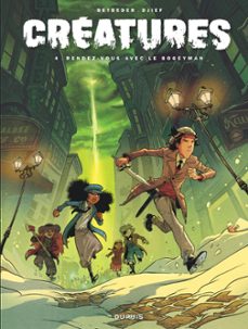 creatures - tome 4 - rendez-vous avec le bogeyman (ebook)-9782808508520