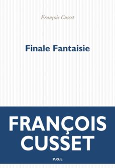 finale fantaisie (ebook)-françois cusset-9782818055120