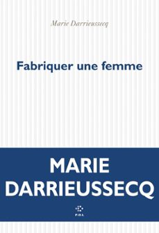-marie darrieussecq-9782818059920