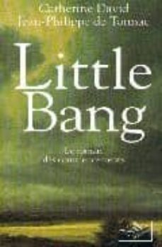 little bang: le roman des commencements-catherine david-jean philippe de tonnac-9782841111220