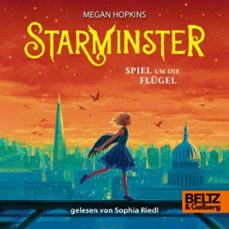 starminster - spiel um die flugel (audiolibro)-megan hopkins-9783407752420