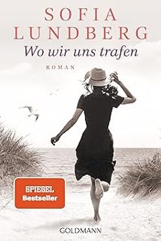 wo wir uns trafen-sofia lundberg-9783442495320