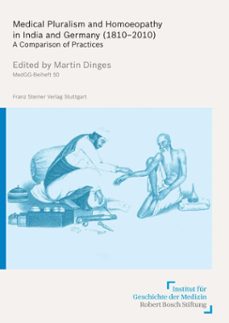medical pluralism and homoeopathy in india and germany (18102010) (ebook)-9783515107020