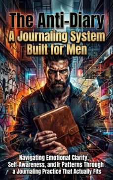 the anti-diary: a journaling system built for men (ebook)-alex linden-9783565307920