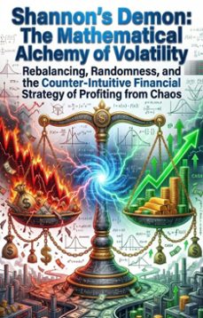 shannon's demon: the mathematical alchemy of volatility (ebook)-kenneth hunt-9783565381920