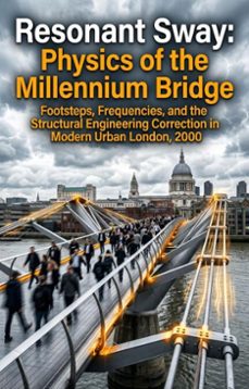 resonant sway: physics of the millennium bridge (ebook)-thomas arrington-9783565385720