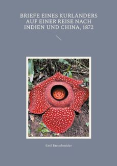 briefe eines kurlanders auf einer reise nach indien und china, 1872 (ebook)-9783758344220