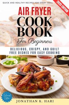 air fryer cookbook for beginners: (ebook)-jonathan k. hari-9783819745720