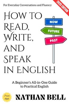 how to read, write, and speak in english: (ebook)-nathan bell-9783819799020