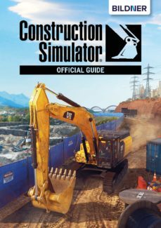 construction simulator 2022 - official guide (ebook)-andreas zintzsch-aaron kübler-anne-sophie hardouin-9783832856120