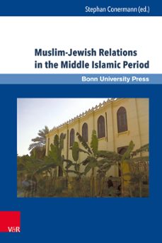 muslim-jewish relations in the middle islamic period (ebook)-9783847007920