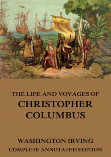the life and voyages of christopher columbus (ebook)-washington irving-9783849642020